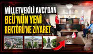 Milletvekili Avcı’dan BEÜ’nün Yeni Rektörü’ne Ziyaret