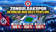 ZONGULDAKSPOR’DA SEZONLUK MAÇ BİLET FİYATLARI BELLİ OLDU