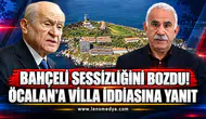 Bahçeli günler süren sessizliğini bozdu! "Öcalan'a villa verilecek" iddiasına yanıt