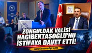 Zonguldak Valisi Hacıbektaşoğlu'nu istifaya davet etti!