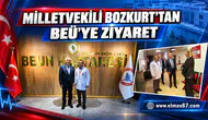 Milletvekili Bozkurt’tan BEÜ’ye ziyaret: Rektör ve Başhekim ile görüştü