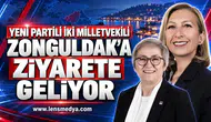 YENİ PARTİLİ İKİ MİLLETVEKİLİ ZONGULDAK’A GELİYOR