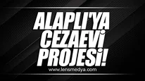 ALAPLI'YA CEZAEVİ PROJESİ!