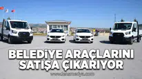 Belediye araçlarını satışa çıkarıyor!