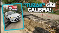 "Tuzak" gibi çalışma!