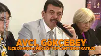Avcı, Gökçebey İlçe Danışma Meclisi Toplantısına Katıldı