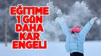 Eğitime 1 gün daha kar engeli!