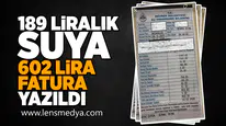 189 Liralık suya 602 lira fatura yazıldı!