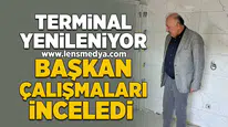 Terminal Yenileniyor