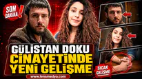 Gülistan Doku cinayetinde yeni gelişme