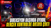 Direksiyon Başında uyuya kaldı