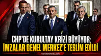 CHP’DE KURULTAY KRİZİ BÜYÜYOR: İMZALAR GENEL MERKEZ’E TESLİM EDİLDİ”