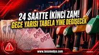 24 SAATTE İKİNCİ ZAM! GECE YARISI TABELA YİNE DEĞİŞTİ