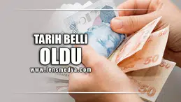TARİH BELLİ OLDU