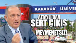 ALTAYLI'DAN SERT ÇIKIŞ... MEYMENETSİZ!