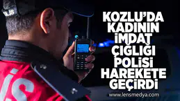 Kadının imdat çığlığı polisi harekete geçirdi!