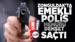 Emekli Polis memuru dehşet saçtı!