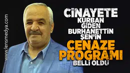 Burhanettin Şen'in cenaze programı belli oldu!