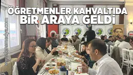 Öğretmenler kahvaltıda bir araya geldi!