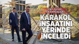 Vali Hacıbektaşoğlu karakol inşaatını yerinde inceledi!