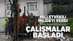 Milletvekili müjdeyi verdi... Çalışmalar başladı!