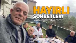 Hayırlı sohbetler!