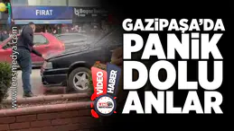 Gazipaşa Caddesi'nde panik dolu anlar!