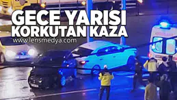 Gece yarısı korkutan kaza!