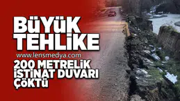200 Metrelik istinat duvarı çöktü!
