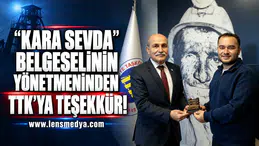 “Kara Sevda” Belgeselinin Yönetmeninden TTK’ya Teşekkür