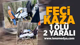 Feci kaza... 1 Ölü 2 Yaralı!