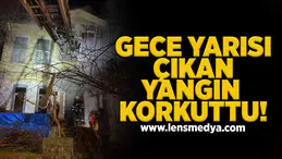 Gece yarısı çıkan yangın korkuttu!