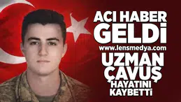 Acı haber geldi... Uzman Çavuş hayatını kaybetti!