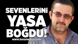 Orhan Gül sevenlerini yasa boğdu!