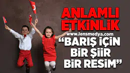 “Barış için Bir Şiir, Bir Resim”