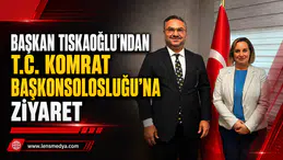Başkan Tıskaoğlu’ndan T.C. Komrat Başkonsolosluğu’na Ziyaret