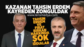 Tahsin Erdem ve Fırat Birkan hakkında şok iddialar!