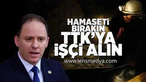 Hamaseti bırakın, TTK'ya işçi alın!