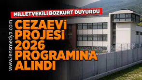 Cezaevi projesi 2026 programına alındı!