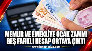 Memur ve emekliye ocak zammı: Beş farklı hesap ortaya çıktı