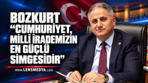 BOZKURT: “CUMHURİYET, MİLLÎ İRADEMİZİN EN GÜÇLÜ SİMGESİDİR”