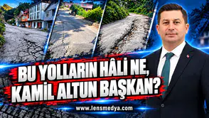 BU YOLLARIN HÂLİ NE, KAMİL ALTUN BAŞKAN?