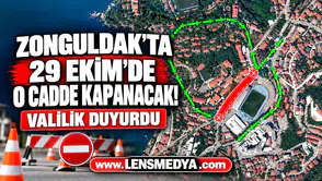 ZONGULDAK’TA 29 EKİM’DE O CADDE KAPANACAK! VALİLİK DUYURDU