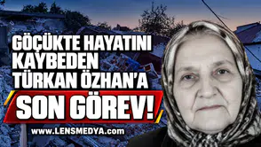 Türkan Özhan'a son görev!