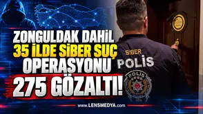 Zonguldak dahil 35 ilde siber suç operasyonu: 275 gözaltı!