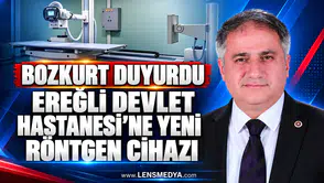BOZKURT DUYURDU: EREĞLİ DEVLET HASTANESİ’NE YENİ RÖNTGEN CİHAZI
