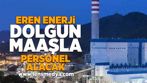 Eren Enerji dolgun maaşla personel alacak!