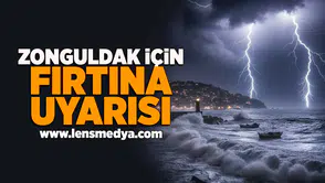 Zonguldak için fırtına uyarısı!