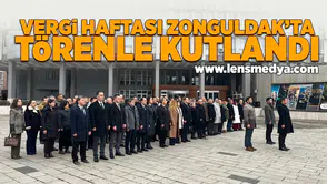 Vergi Haftası Zonguldak'ta törenle kutlandı!