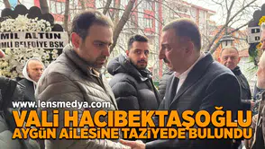 Vali Hacıbektaşoğlu Aygün ailesine taziyede bulundu